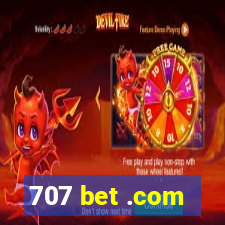 707 bet .com